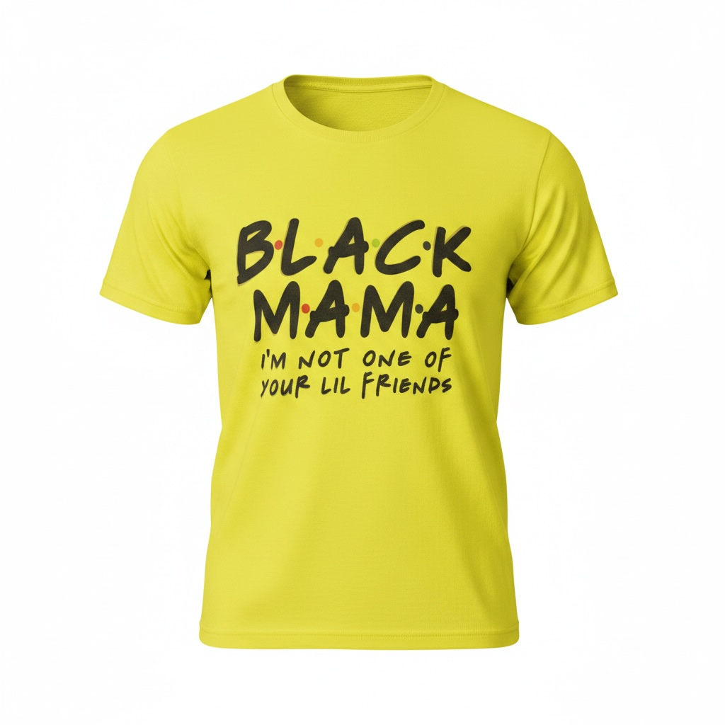 Black Mama sayings shirt